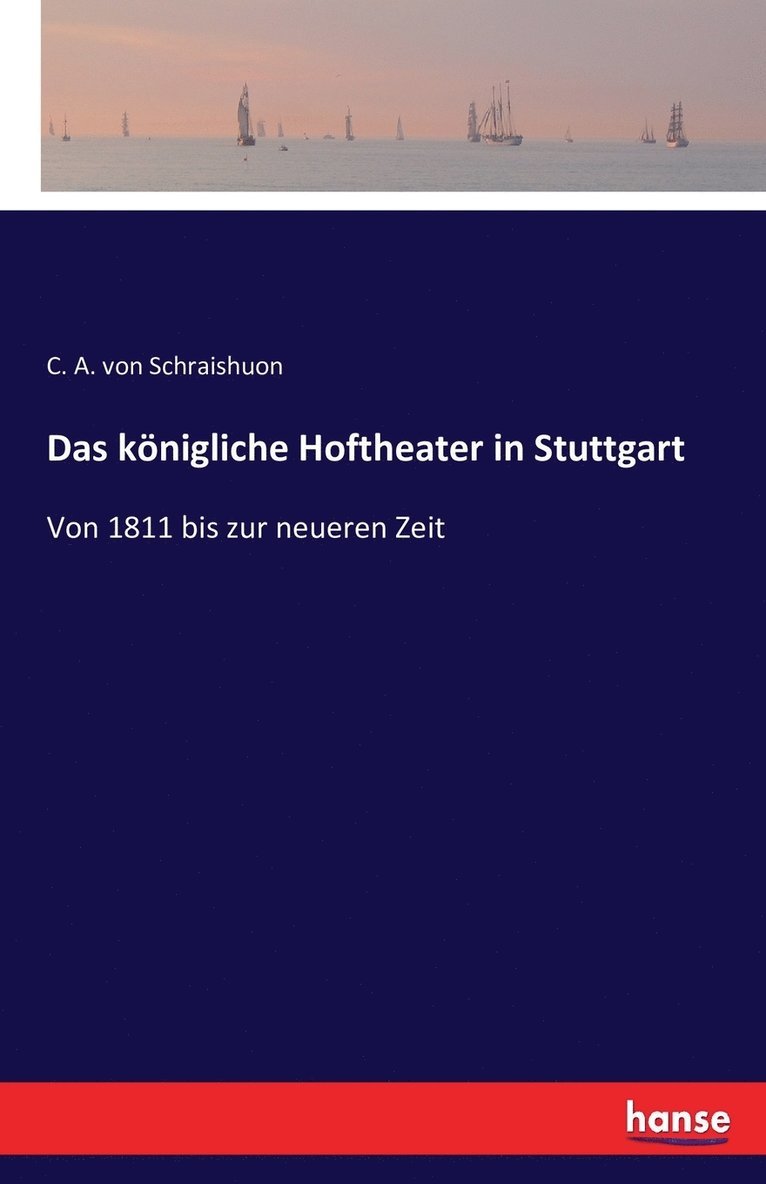 Das knigliche Hoftheater in Stuttgart 1