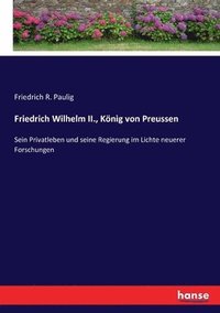 bokomslag Friedrich Wilhelm II., Knig von Preussen