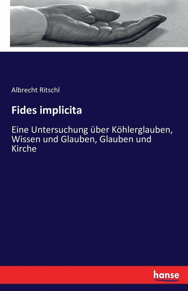 Albrecht Ritschl - Fides implicita, Häftad