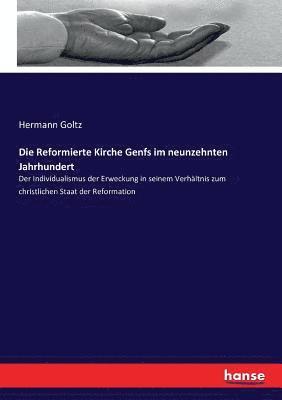 Die Reformierte Kirche Genfs im neunzehnten Jahrhundert 1