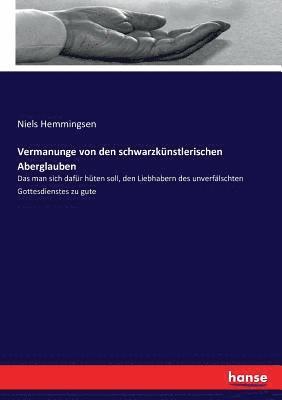 bokomslag Vermanunge von den schwarzkünstlerischen Aberglauben