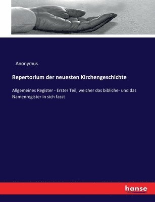 bokomslag Repertorium der neuesten Kirchengeschichte