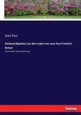 bokomslag Denkwrdigkeiten aus dem Leben von Jean Paul Friedrich Richter