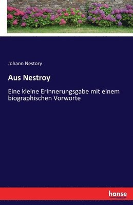 Johann Nestory - Aus Nestroy, Häftad