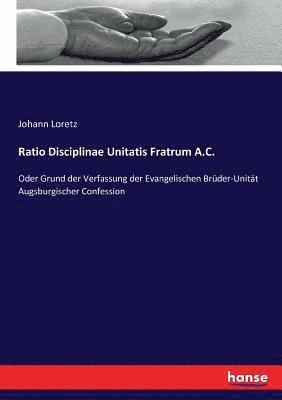 bokomslag Ratio Disciplinae Unitatis Fratrum A.C.
