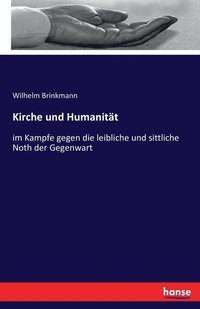 bokomslag Kirche und Humanität