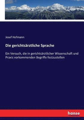 Josef Hofmann - gerichtsärztliche Sprache, Häftad