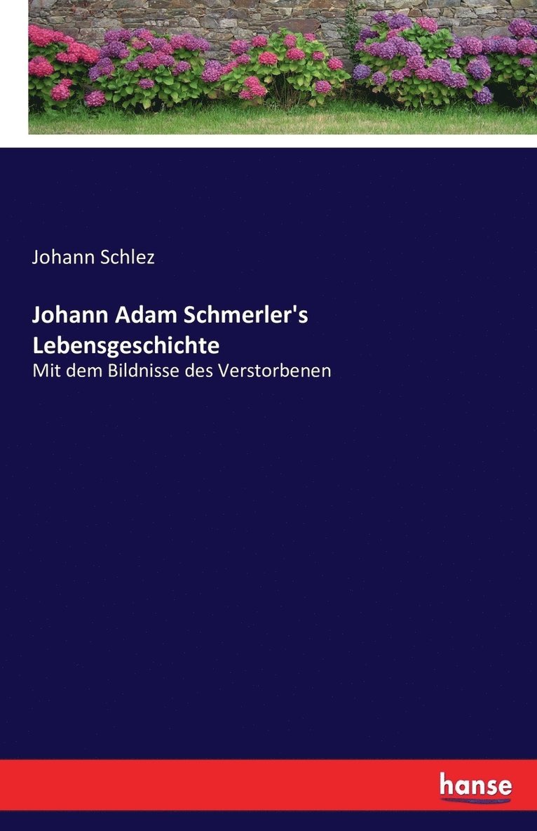 Johann Adam Schmerler's Lebensgeschichte 1