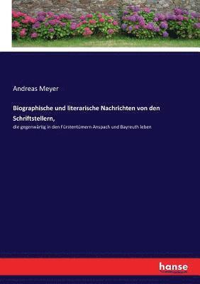 bokomslag Biographische und literarische Nachrichten von den Schriftstellern,