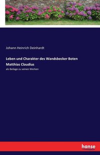 bokomslag Leben und Charakter des Wandsbecker Boten Matthias Claudius