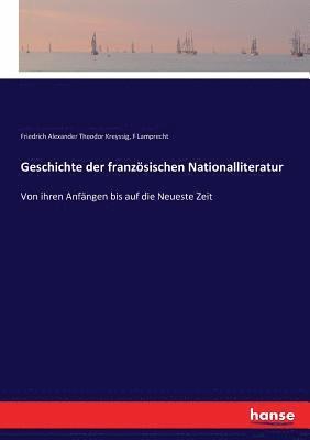 bokomslag Geschichte der franzsischen Nationalliteratur
