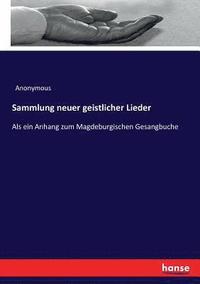 bokomslag Sammlung neuer geistlicher Lieder