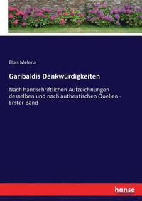 bokomslag Garibaldis Denkwürdigkeiten