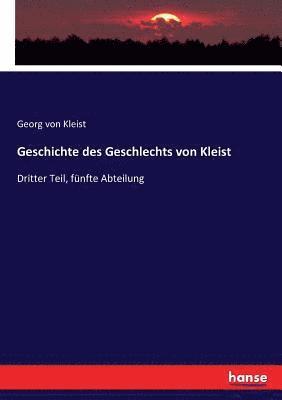 bokomslag Geschichte des Geschlechts von Kleist