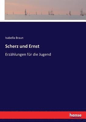 Scherz und Ernst 1