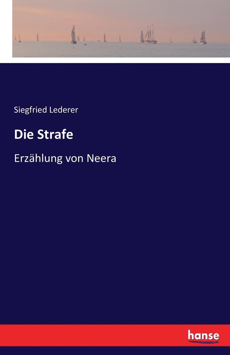Siegfried Lederer - Strafe, Häftad