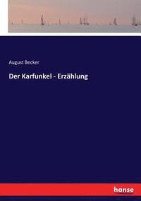 bokomslag Der Karfunkel - Erzhlung