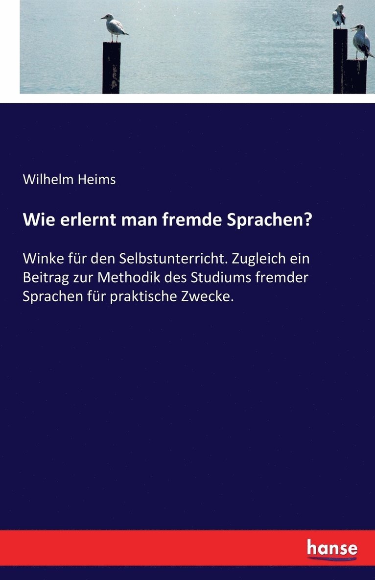 Wilhelm Heims - Wie erlernt man fremde Sprachen?, Häftad