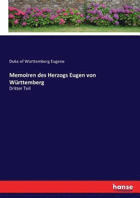 bokomslag Memoiren des Herzogs Eugen von Wrttemberg