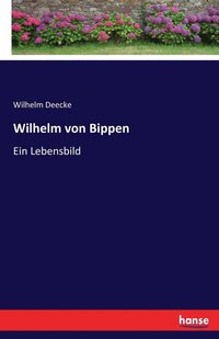 bokomslag Wilhelm von Bippen