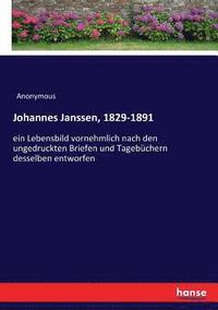 bokomslag Johannes Janssen, 1829-1891