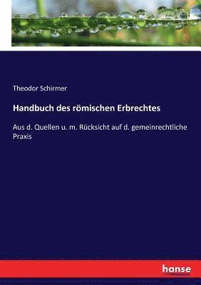 bokomslag Handbuch des römischen Erbrechtes