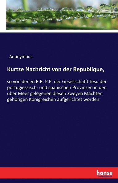 bokomslag Kurtze Nachricht von der Republique,