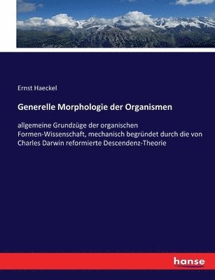 bokomslag Generelle Morphologie der Organismen