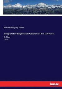 bokomslag Zoologische Forschungsreisen in Australien und dem Malayischen Archipel