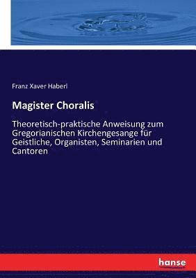 bokomslag Magister Choralis