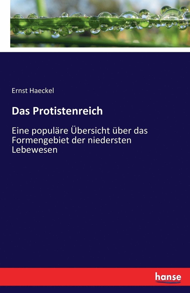 Ernst Haeckel - Protistenreich, Häftad