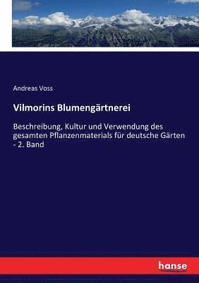 Andreas Voss - Vilmorins Blumengärtnerei, Häftad