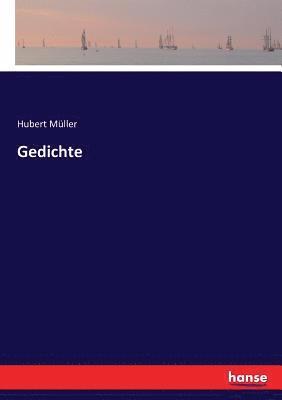 Hubert Müller - Gedichte, Häftad