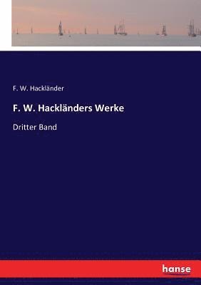 bokomslag F. W. Hackländers Werke