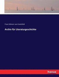 bokomslag Archiv für Literaturgeschichte