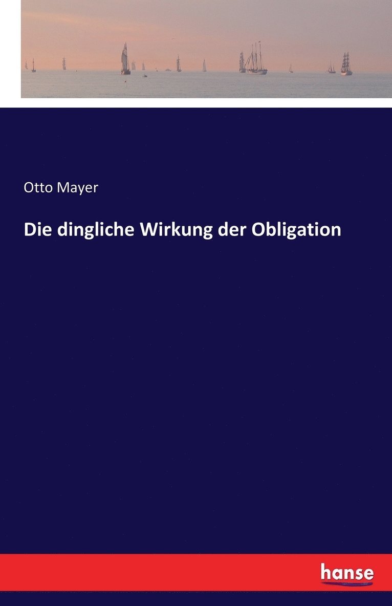 dingliche Wirkung der Obligation
