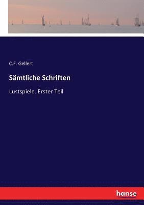 C F Gellert - Sämtliche Schriften, Häftad