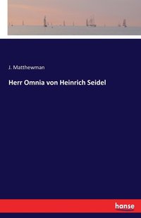 bokomslag Herr Omnia von Heinrich Seidel