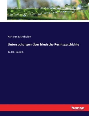 bokomslag Untersuchungen ber friesische Rechtsgeschichte