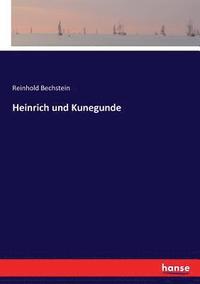bokomslag Heinrich und Kunegunde
