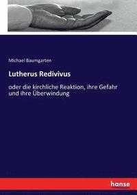 bokomslag Lutherus Redivivus