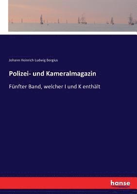 bokomslag Polizei- und Kameralmagazin