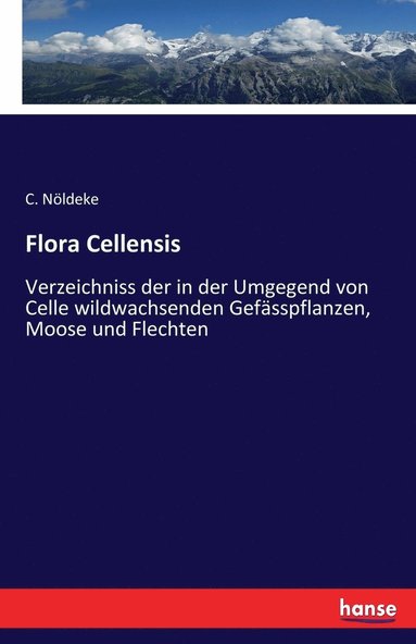 bokomslag Flora Cellensis