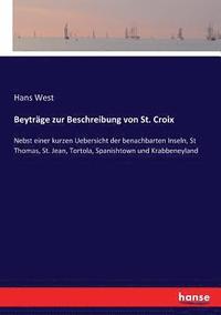 bokomslag Beytrge zur Beschreibung von St. Croix