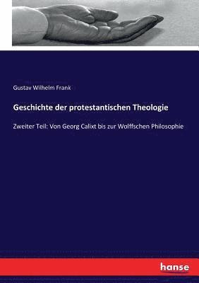 bokomslag Geschichte der protestantischen Theologie