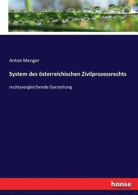 bokomslag System des oesterreichischen Zivilprozessrechts