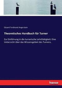 bokomslag Theoretisches Handbuch fur Turner