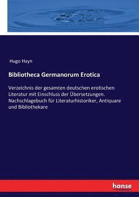 Bibliotheca Germanorum Erotica 1
