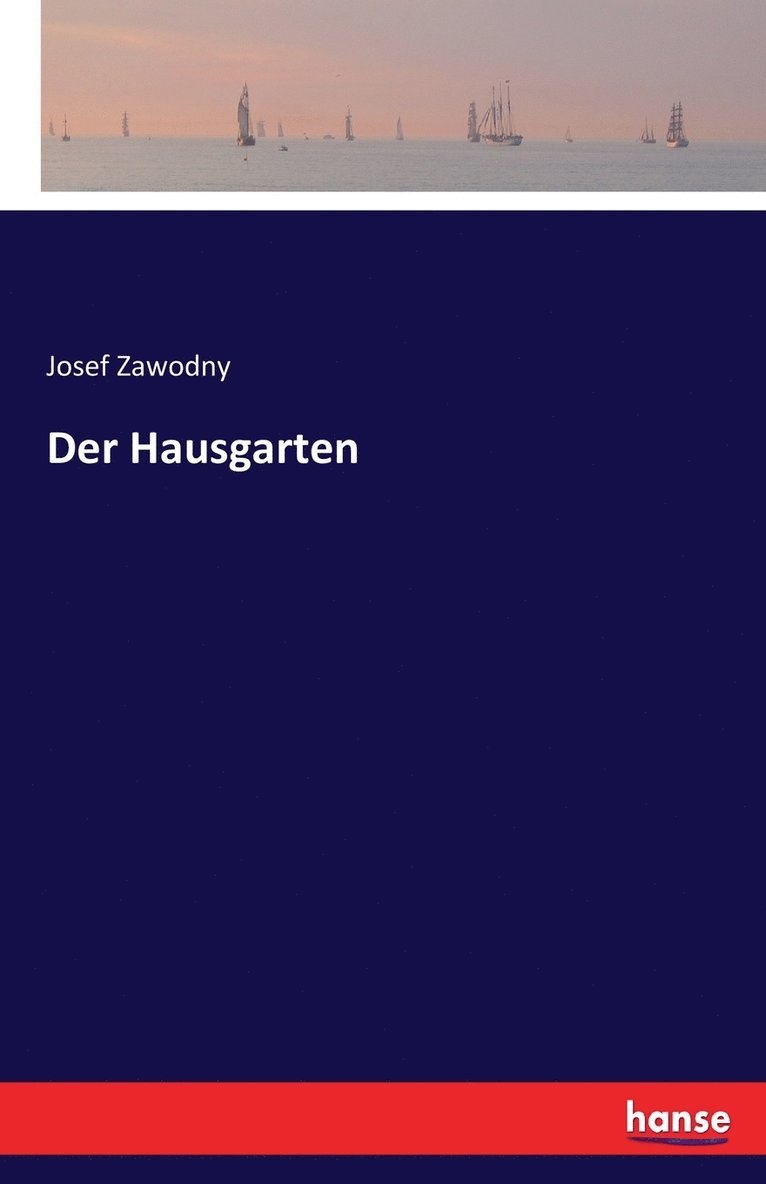 Der Hausgarten 1