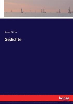 Anna Ritter - Gedichte, Häftad